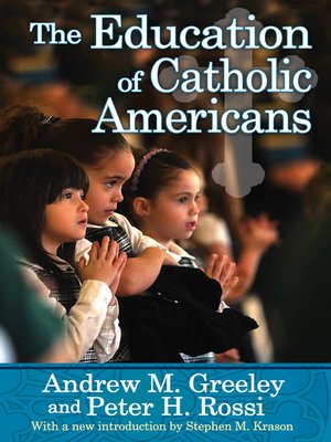 cover image of The Education of Catholic Americans